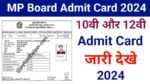 MP Board Class 10th And 12th Admit Card Download